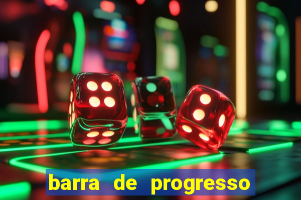 barra de progresso 99 blaze o que significa